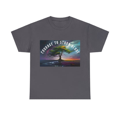 "Courage to stand alone" T-shirt